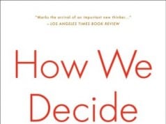 ‘How We Decide’: An entertaining and essential guide to making decisions