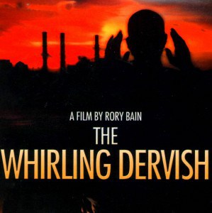 World Premiere: The Whirling Devish by Rory Bain at the Cinequest Film Festival