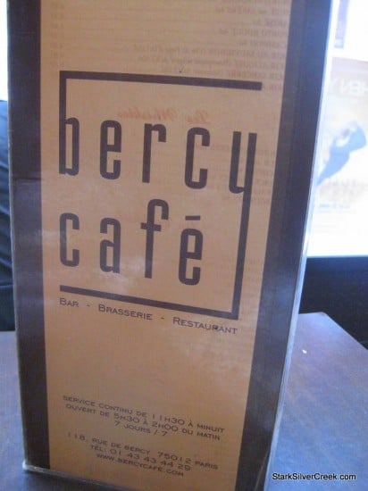 Bercy Cafe in Paris. Mais Oui!