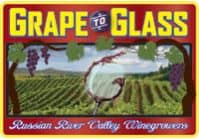 Grape to Glass Russian River Valley
