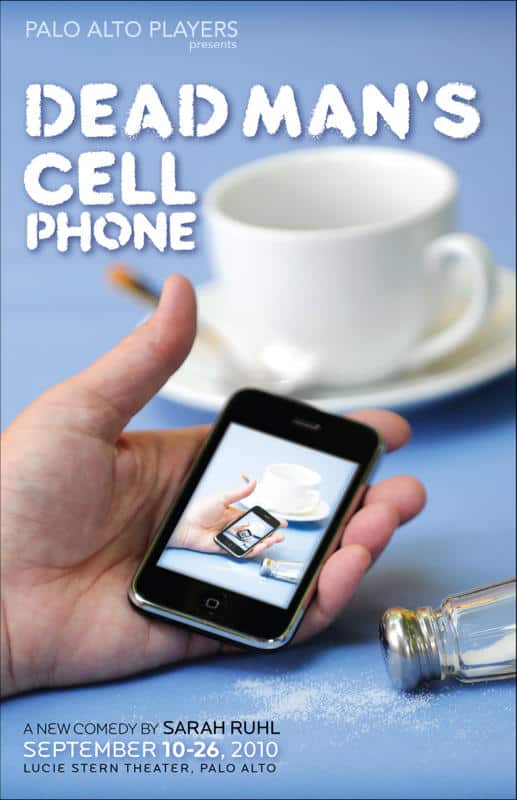 Dead Man's Cell Phone, Palo Alto Players