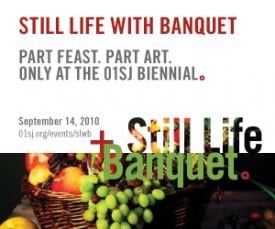Still Life + Banquet, 01SJ Biennial
