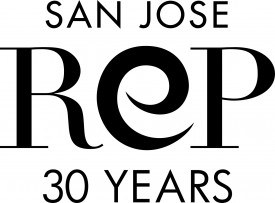 San Jose Rep 30 Years