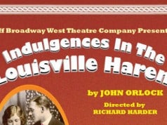 Indulgences in the Louisville Harem - Off Broadway West Theatre