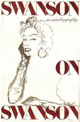 Up for Bid at 42nd Street Moon's Auction: Autographed Copy of Gloria Swanson's Autobiography
