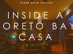 Stark Baja Dailies: Inside a Loreto Bay casa (Video)