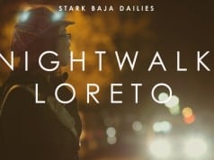 Stark Baja Dailies: Nightwalk Loreto (Video)