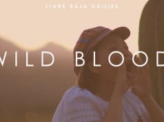 Stark Baja Dailies: Wild Blood (Video)