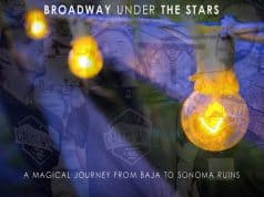 Broadway Under the Stars: From Baja beaches to Sonoma ruins, the remarkable story (Video)