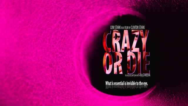 Crazy or Die short film by Clinton and Loni Stark